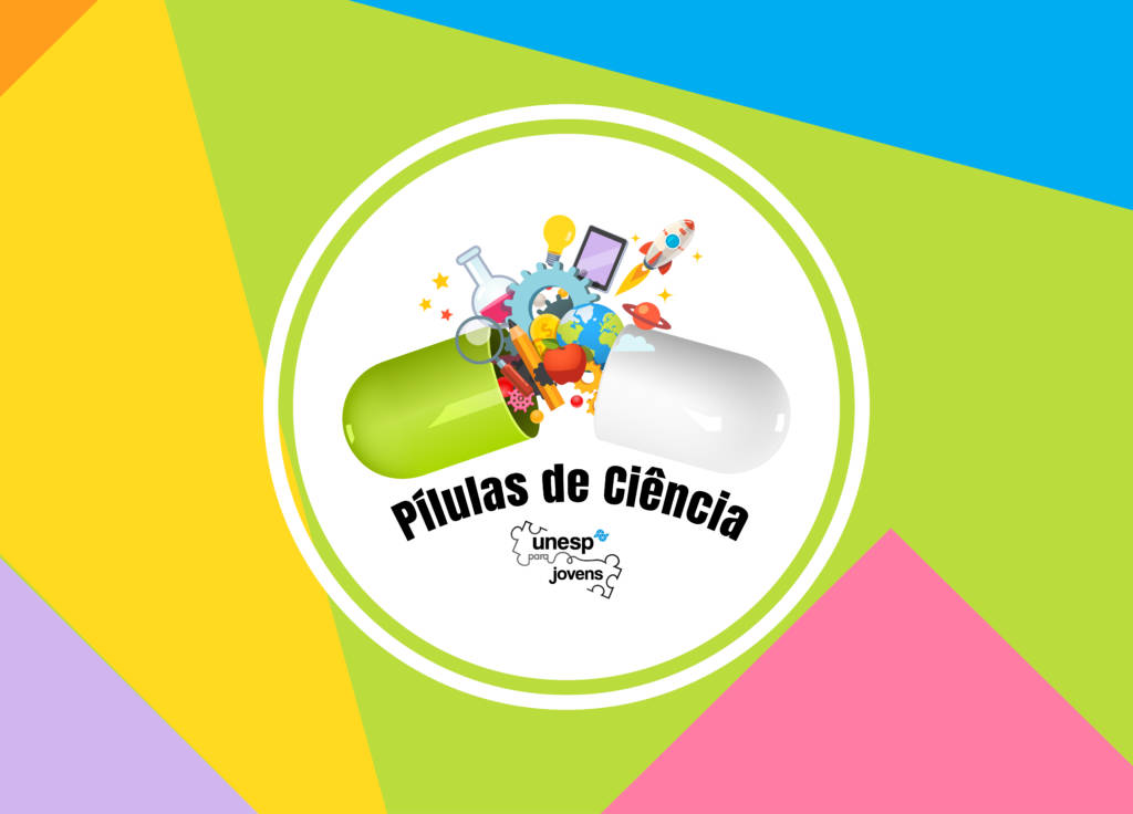 Um banner colorido da seção Pílulas de Ciência, contendo um comprimido verde e branco que se abre, mostrando objetos diversos como um foguete, uma maçã, uma engrenagem, um tablet, um planeta, entre outros.